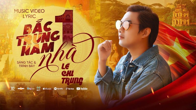 Bắc Trung Nam Một Nhà - Lê Chí Trung