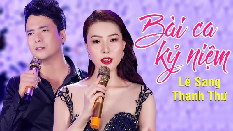Bài Ca Kỷ Niệm - Lê Sang