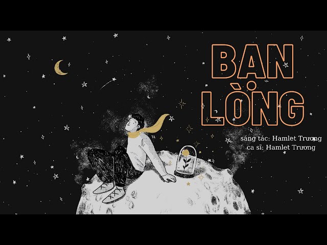 Bạn Lòng - Hamlet Trương