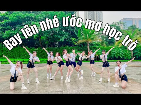 Bay Lên Nhé Ước Mơ Học Trò - Miu Lê