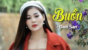 Buồn - Đam San