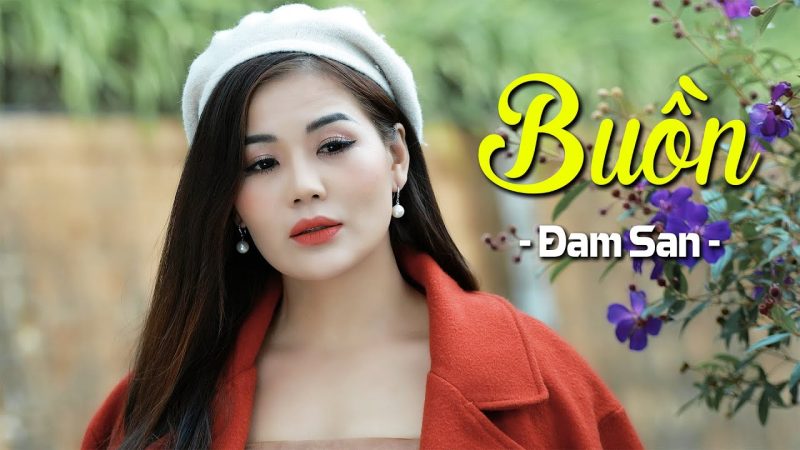Buồn - Đam San
