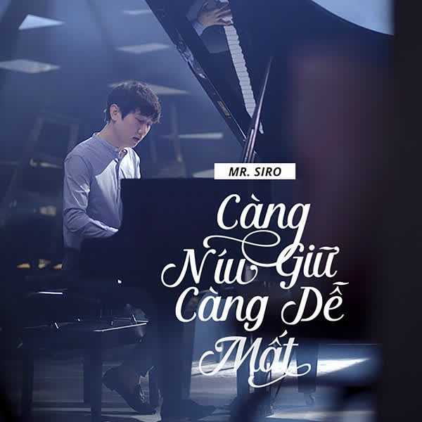 Càng Níu Giữ Càng Dễ Mất - Mr