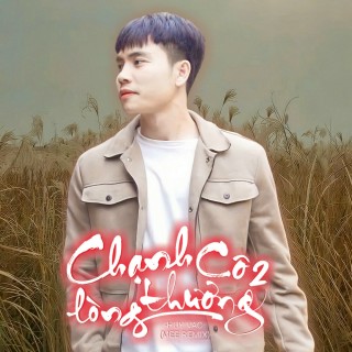Chạnh Lòng Thương Cô 2 (Remix) - Huy Vạc