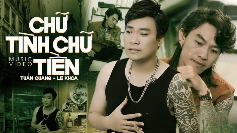 Chữ Tình Chữ Tiền - Tuấn Quang