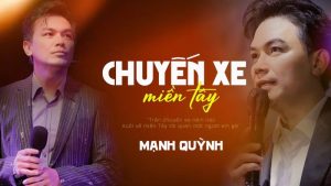 Chuyến Xe Miền Tây - Mạnh Quỳnh
