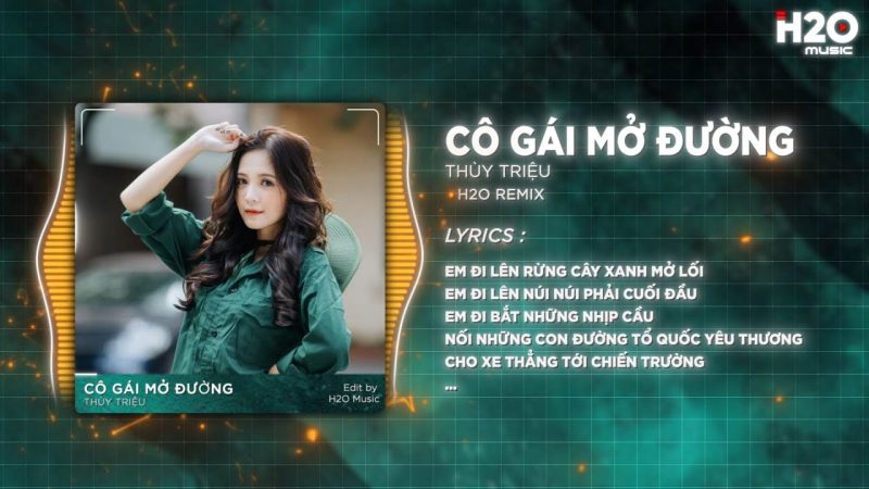 Cô Gái Mở Đường (Remix) - Thùy Triệu