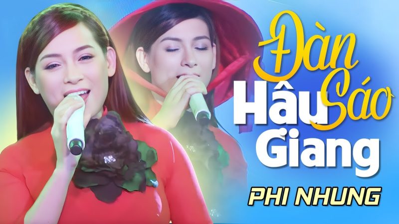 Đàn Sáo Hậu Giang - Phi Nhung