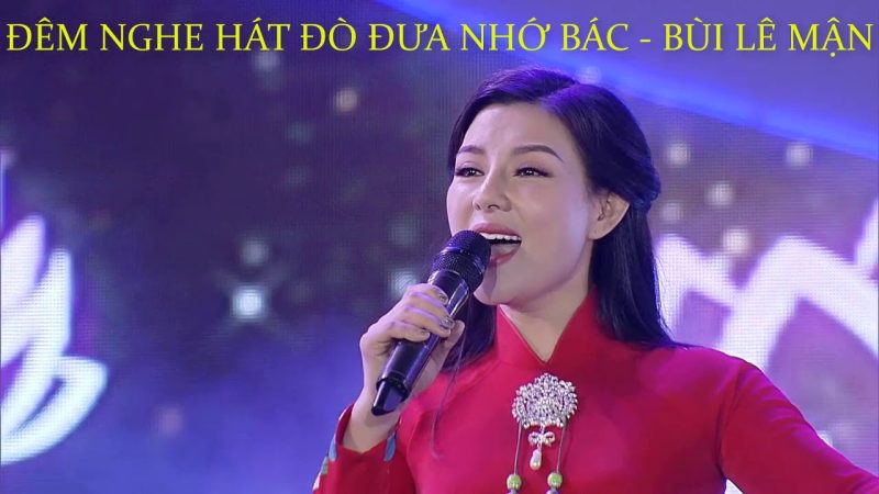 Đêm nghe hát đò đưa nhớ Bác - Không xác định
