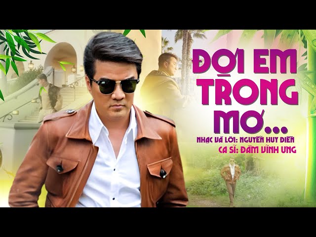 Đợi Em Trong Mơ - Đàm Vĩnh Hưng