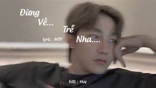 Đừng Về Trễ - Sơn Tùng M-TP