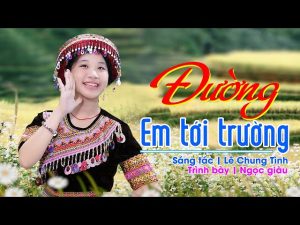Đường em đến trường - Anna Ngọc Giàu