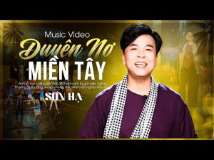 Duyên Nợ Miền Tây - Sơn Hạ