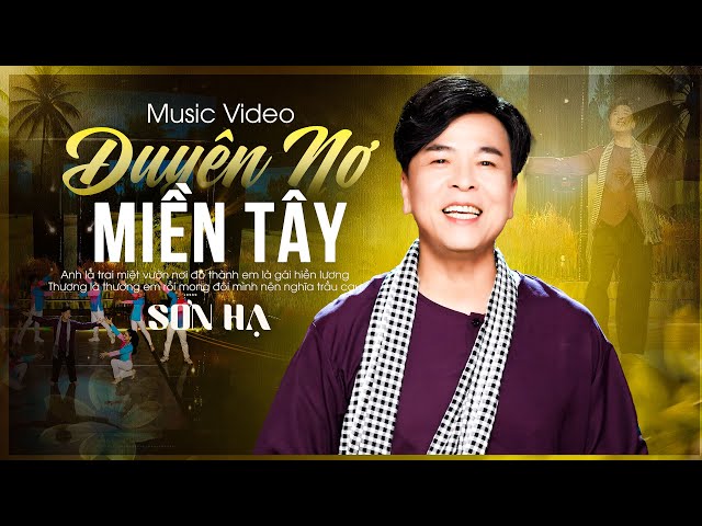 Duyên Nợ Miền Tây - Sơn Hạ