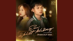 Em Biết Không - Phan Duy Anh