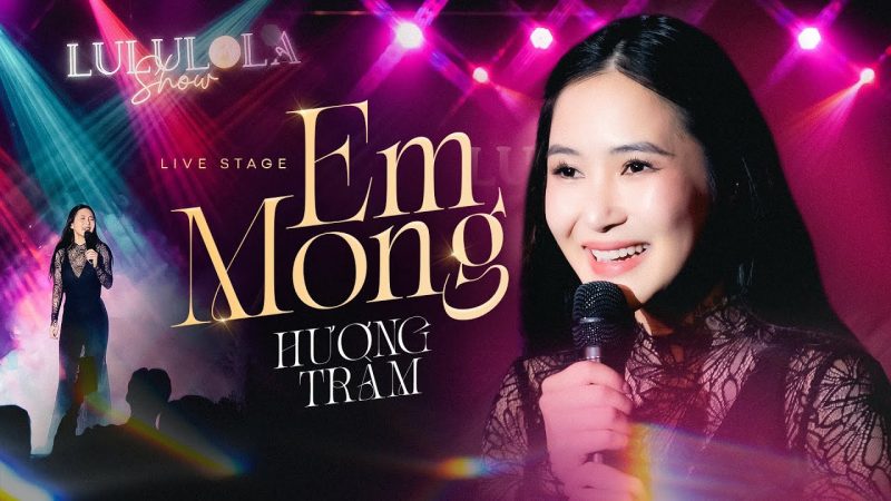 Em Mong - Hương Tràm