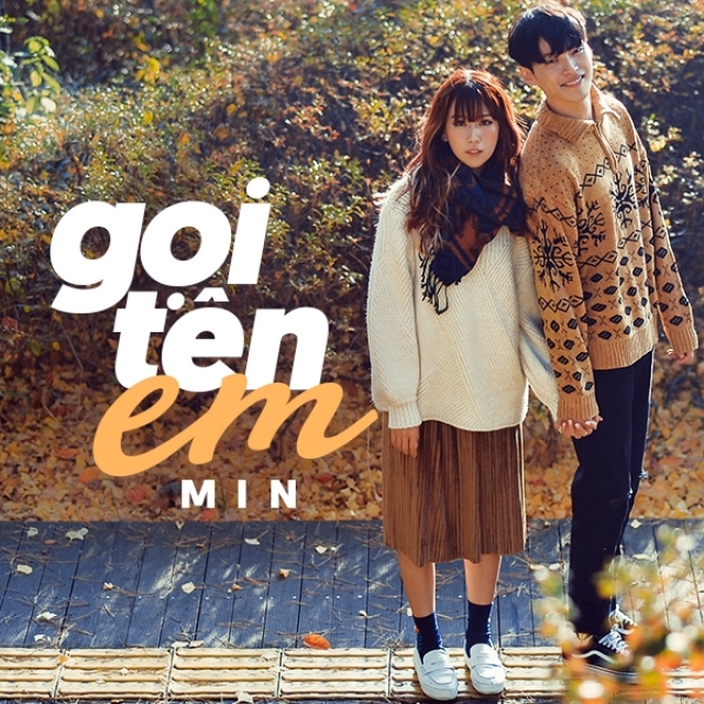 Gọi Tên Em - MIN