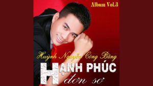 Hạnh Phúc Đơn Sơ - Huỳnh Nguyễn Công Bằng