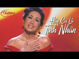 Hãy Cứ Là Tình Nhân - Ý Lan