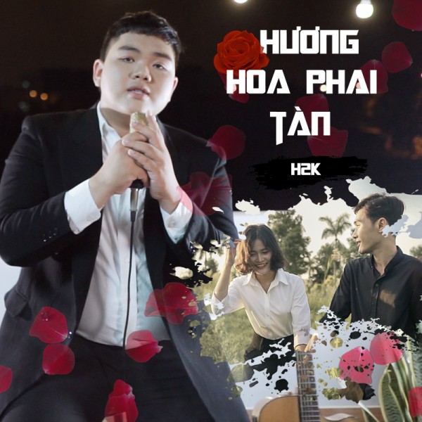 Hương Hoa Phai Tàn - H2K