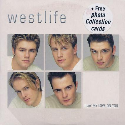 I Lay My Love on You - Westlife