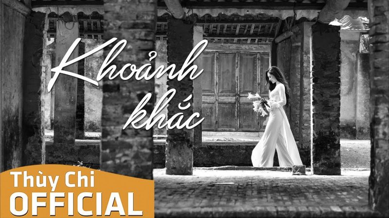 Khoảnh Khắc - Thùy Chi