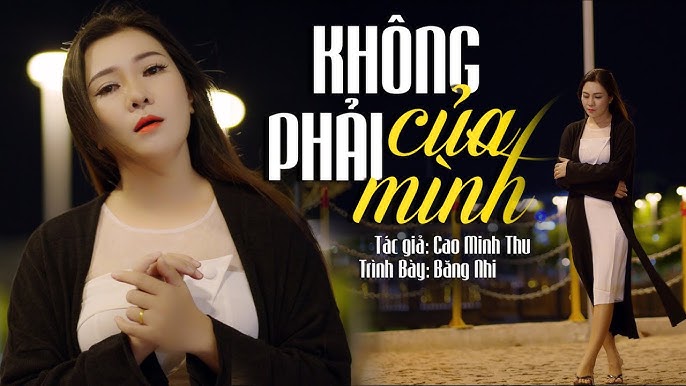Không Phải Của Mình - Băng Nhi