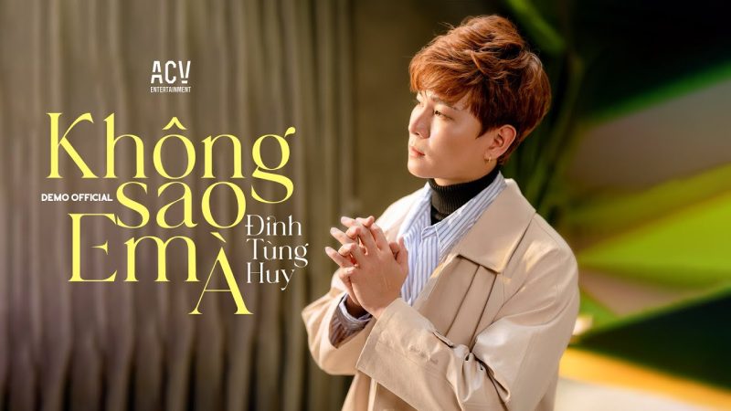 Không sao em à - Đinh Tùng Huy