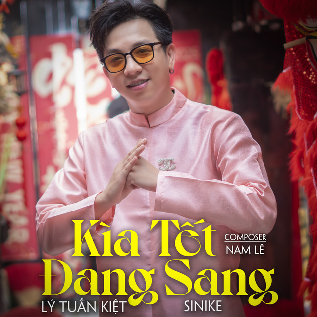 Kìa Tết Đang Sang - Lý Tuấn Kiệt