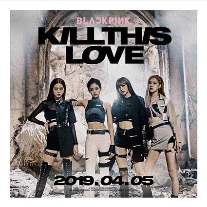 Kill This Love - Blackpink