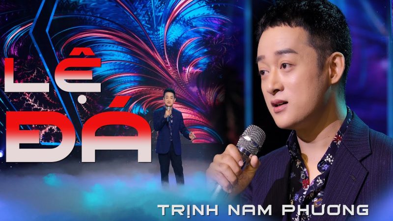 Lệ Đá - Trịnh Nam Phương
