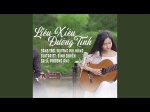 Liêu Xiêu Đường Tình - Phương Anh