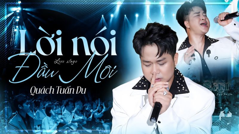 Lời Nói Đầu Môi - Quách Tuấn Du