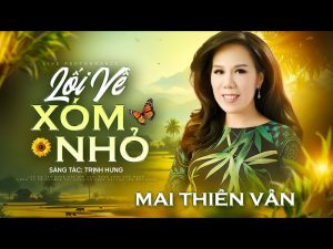 Lối Về Xóm Nhỏ - Mai Thiên Vân