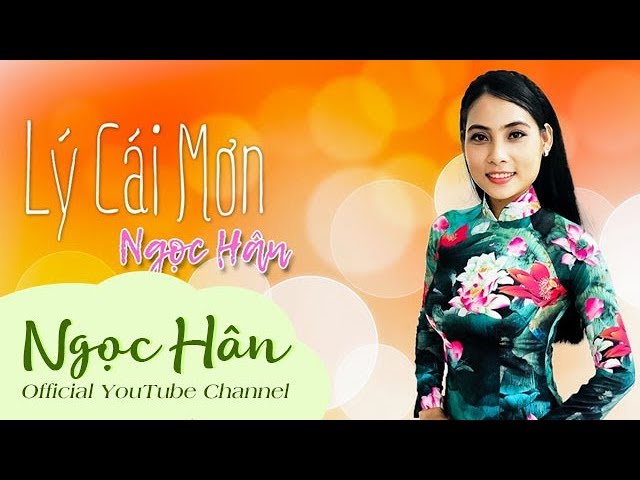 Lý Cái Mơn - Ngọc Hân