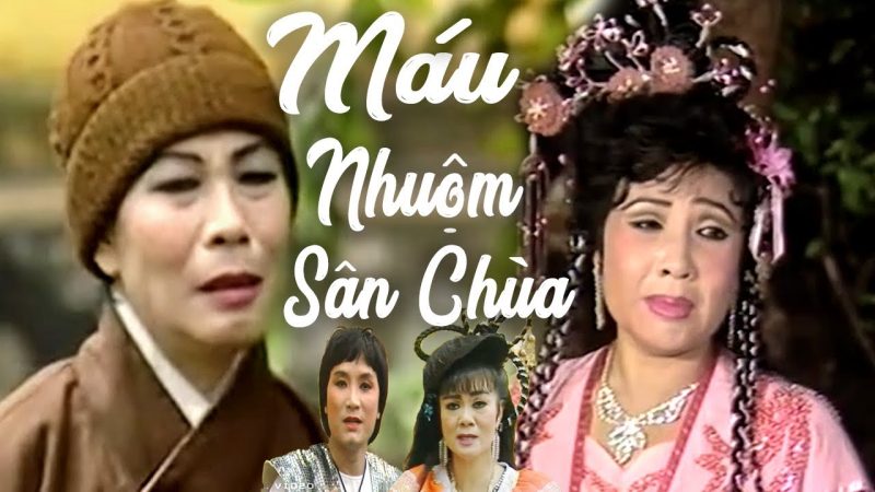 Máu nhuộm sân chùa - Nhiều nghệ sĩ (Minh Cảnh