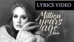 Million Years Ago - Adele