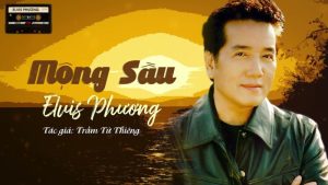 Mộng Sầu - Elvis Phương