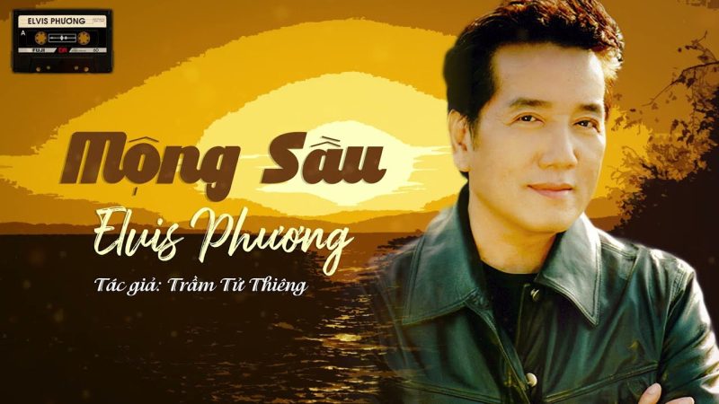 Mộng Sầu - Elvis Phương
