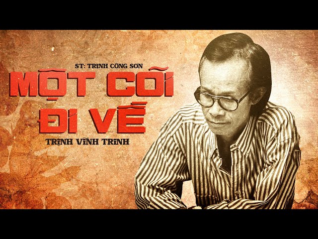Một Cõi Đi Về - Trịnh Vĩnh Trinh