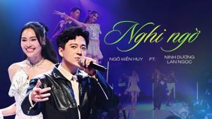 Nghi Ngờ - Ngô Kiến Huy