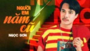Người Em Năm Cũ - Ngọc Sơn