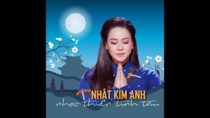 Nhạc Thiền Tịnh Tâm - Nhật Kim Anh