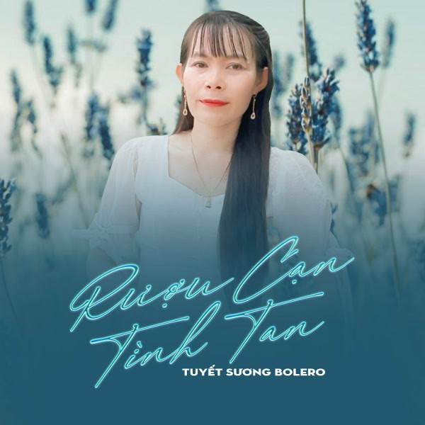 Như Ly Rượu Tình - Tuyết Sương Bolero