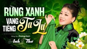 Rừng Xanh Vang Tiếng Ta Lư - Anh Thơ