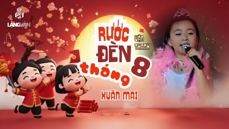 Rước đèn tháng Tám - Nhiều ca sĩ thiếu nhi