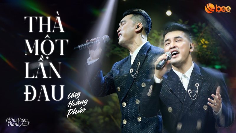Thà Một Lần Đau - Ưng Hoàng Phúc