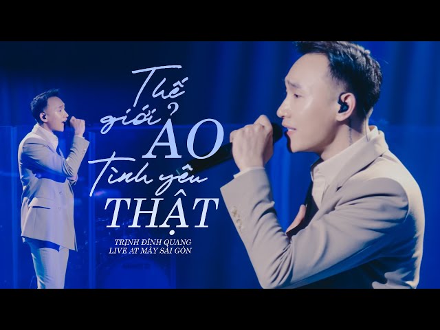 Thế Giới Ảo Tình Yêu Thật - Trịnh Đình Quang