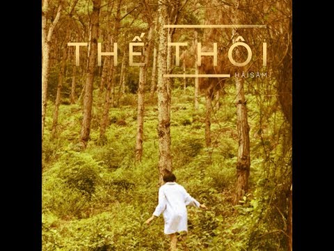 Thế Thôi - Hải Sâm