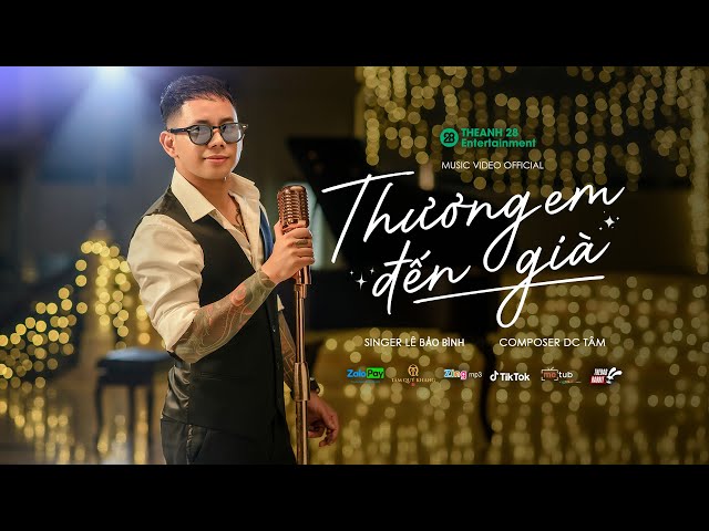 Thương em đến già - Lê Bảo Bình